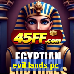 evil lands pc